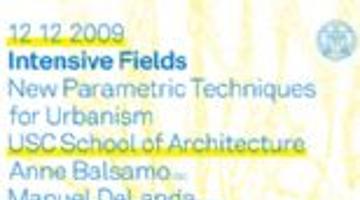 [USC]Intensive Fields: New Parametric Techniques for Urbanism